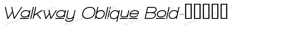 Walkway Oblique Bold字体转换